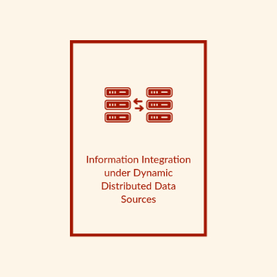 Information Integration under Dynamic Distributed Data Sources.jpg